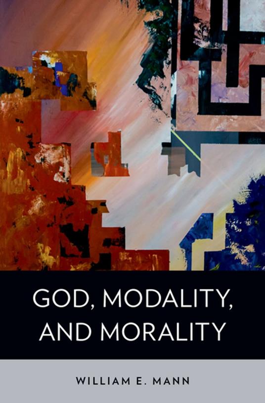 God, Modality, and Morality