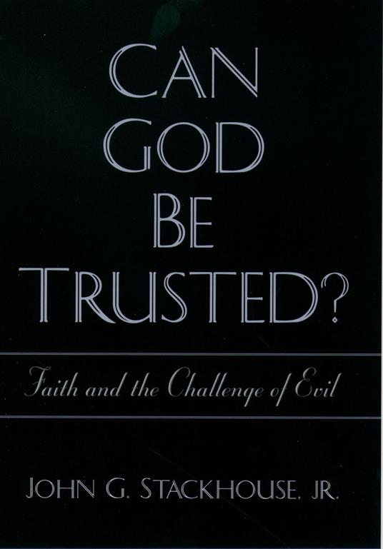 Can God Be Trusted?