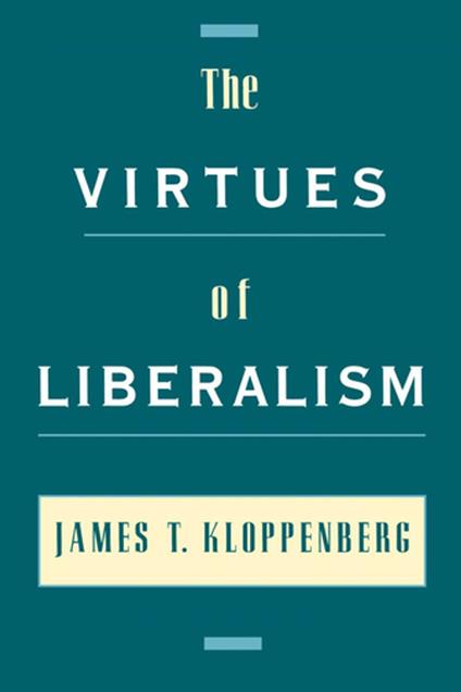 The Virtues of Liberalism