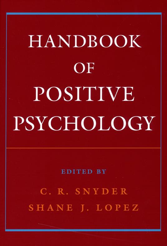 Handbook of Positive Psychology