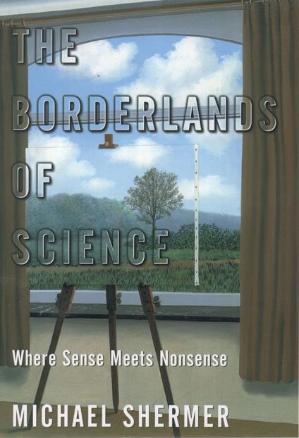 The Borderlands of Science