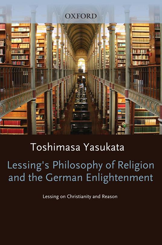 Lessing's Philosophy of Religion and the German Enlightenment