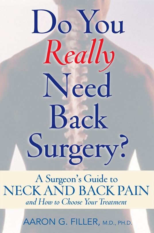 Do You Really Need Back Surgery?