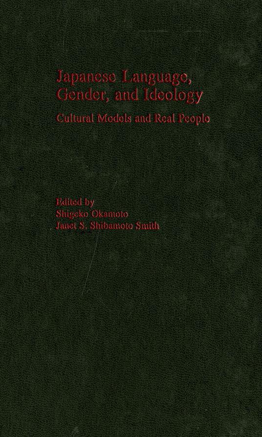 Japanese Language, Gender, and Ideology