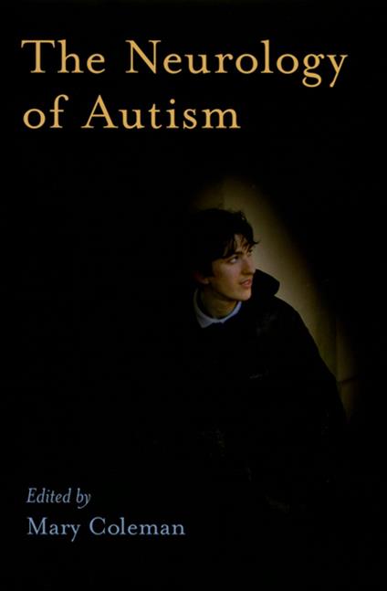 The Neurology of Autism