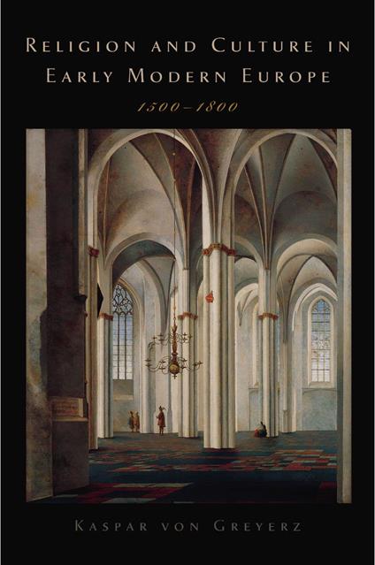 Religion and Culture in Early Modern Europe, 1500-1800