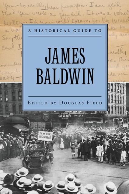 A Historical Guide to James Baldwin