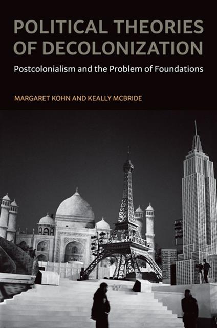 Political Theories of Decolonization