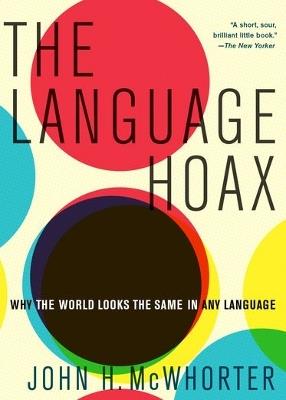 The Language Hoax - John H. McWhorter - cover