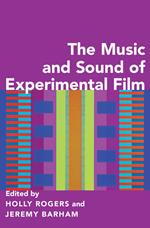 The Music and Sound of Experimental Film