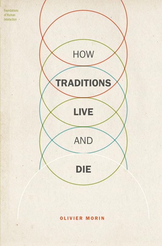 How Traditions Live and Die