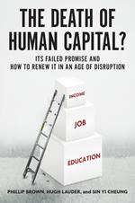 The Death of Human Capital?