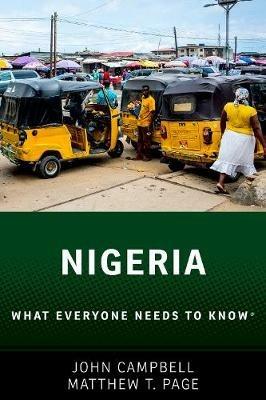 Nigeria: What Everyone Needs to Know® - John Campbell,Matthew T. Page - cover