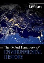 The Oxford Handbook of Environmental History