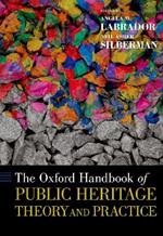 The Oxford Handbook of Public Heritage Theory and Practice