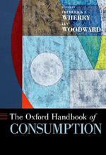 The Oxford Handbook of Consumption