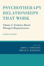 Psychotherapy Relationships that Work: Volume 2: Evidence-Based Therapist Responsiveness