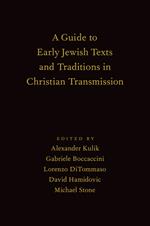 A Guide to Early Jewish Texts and Traditions in Christian Transmission