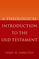 A Theological Introduction to the Old Testament