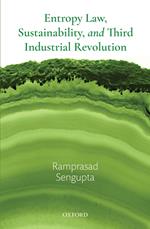 Entropy Law, Sustainability, and Third Industrial Revolution