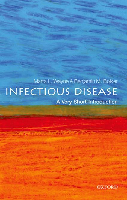 Infectious Disease: A Very Short Introduction