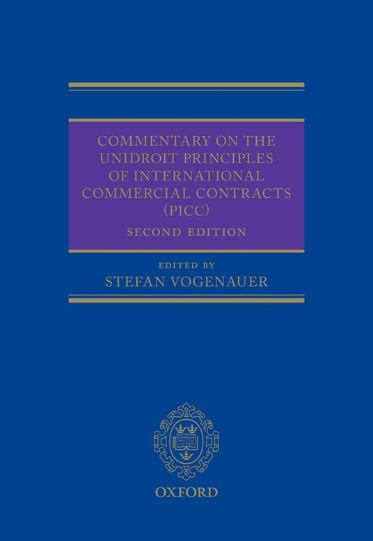 Commentary on the UNIDROIT Principles of International Commercial Contracts (PICC)