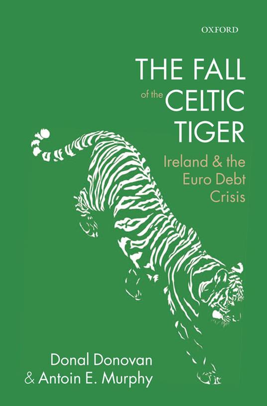 The Fall of the Celtic Tiger