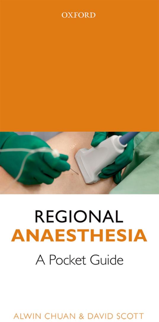 Regional Anaesthesia: A Pocket Guide