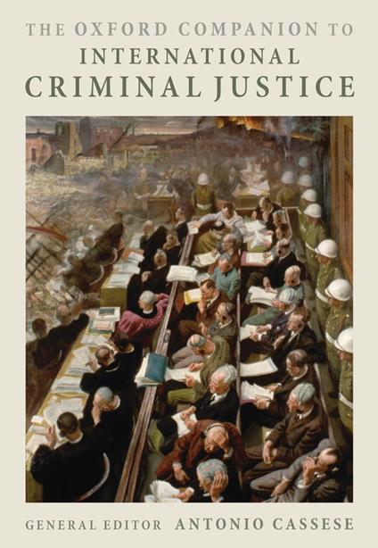 The Oxford Companion to International Criminal Justice