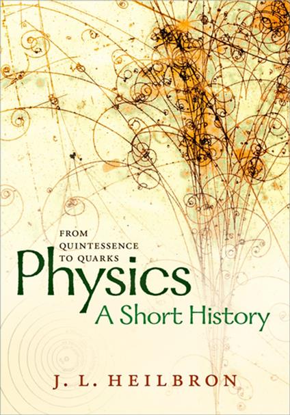 Physics: a short history from quintessence to quarks