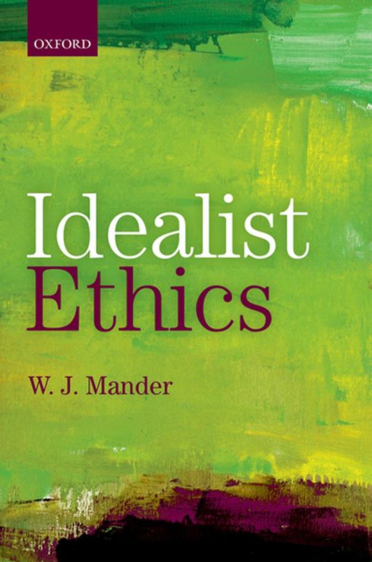 Idealist Ethics