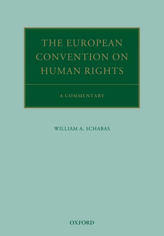 The European Convention on Human Rights