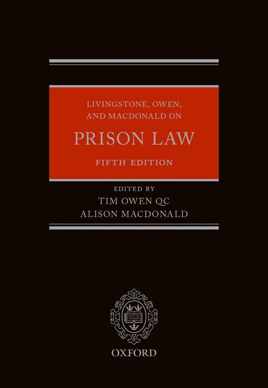 Livingstone, Owen, and Macdonald on Prison Law