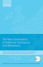 New Governance of Addictive Substances and Behaviours