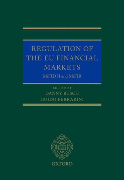 Regulation of the EU Financial Markets