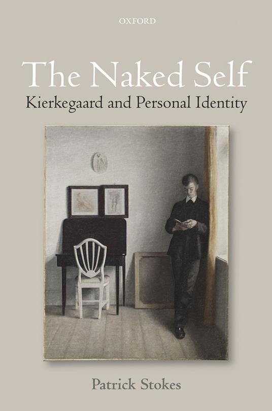 The Naked Self: Kierkegaard and Personal Identity