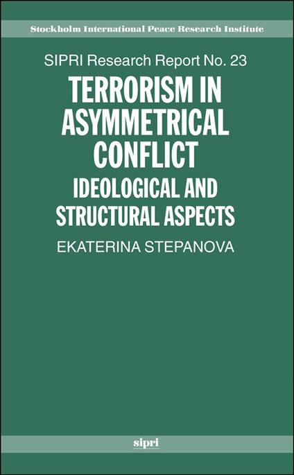 Terrorism in Asymmetrical Conflict