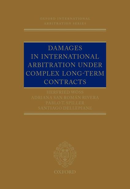 Damages in International Arbitration under Complex Long-term Contracts