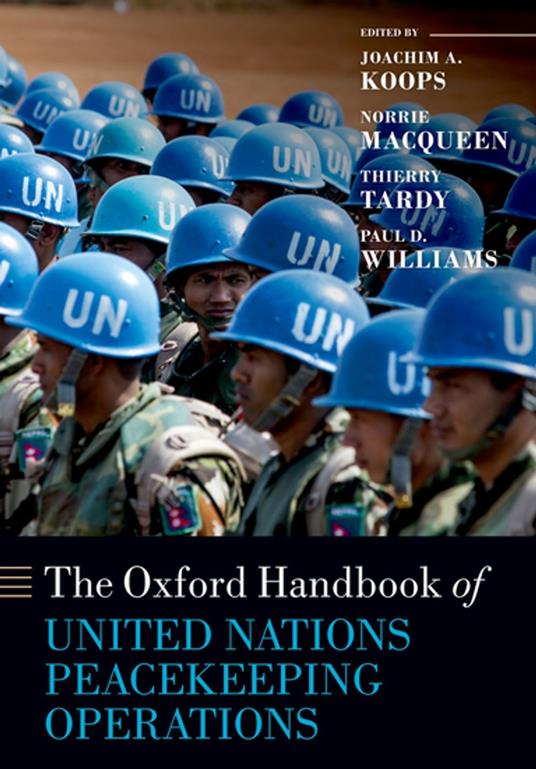 The Oxford Handbook of United Nations Peacekeeping Operations