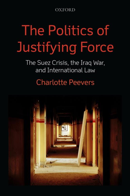 The Politics of Justifying Force