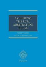 A Guide to the LCIA Arbitration Rules