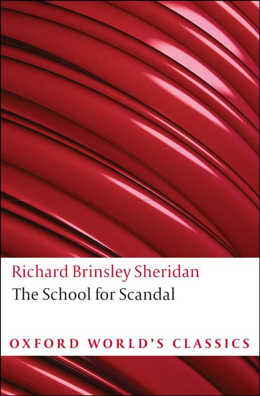 The School for Scandal and Other Plays