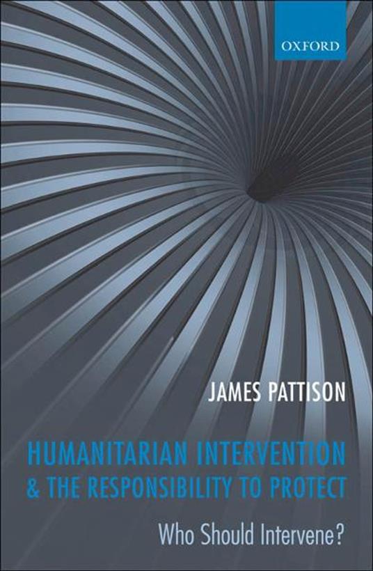 Humanitarian Intervention and the Responsibility To Protect