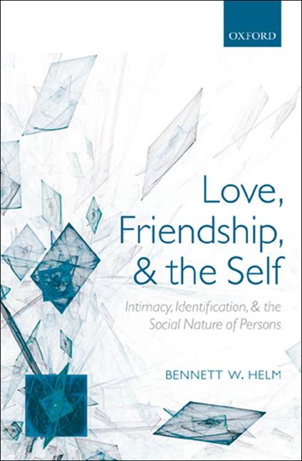 Love, Friendship, and the Self