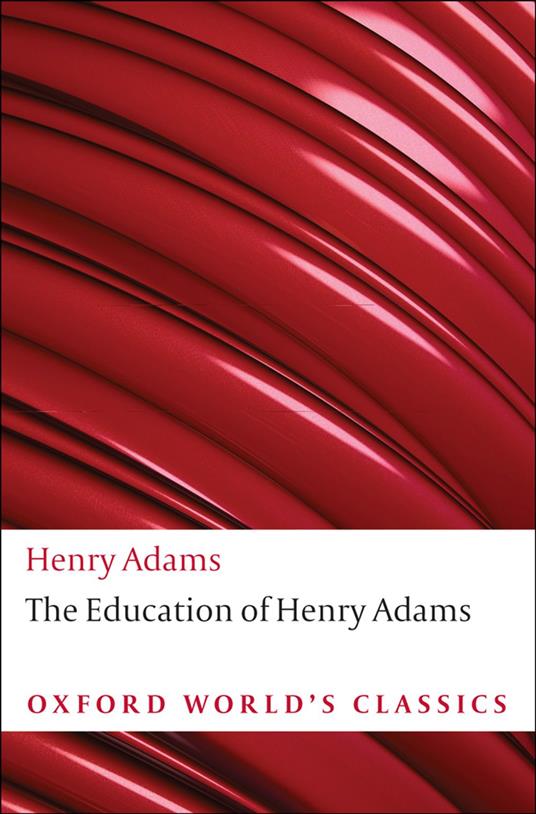 The Education of Henry Adams