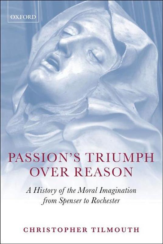 Passion's Triumph over Reason
