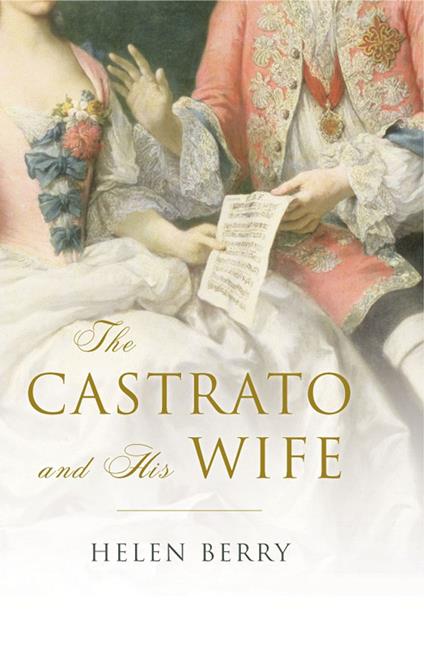 The Castrato and His Wife