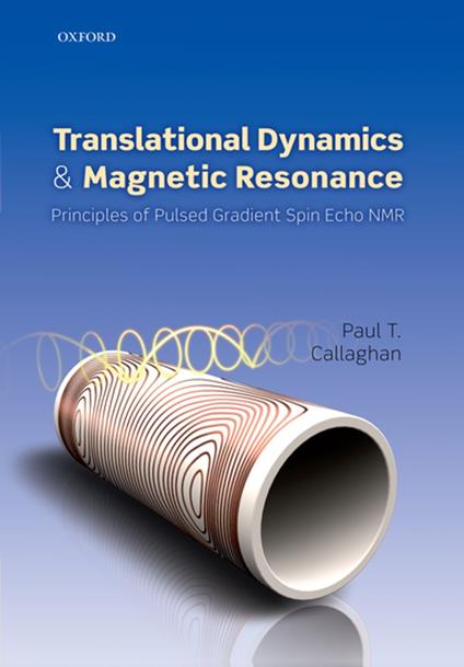 Translational Dynamics and Magnetic Resonance