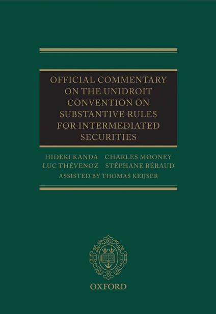 Official Commentary on the UNIDROIT Convention on Substantive Rules for Intermediated Securities