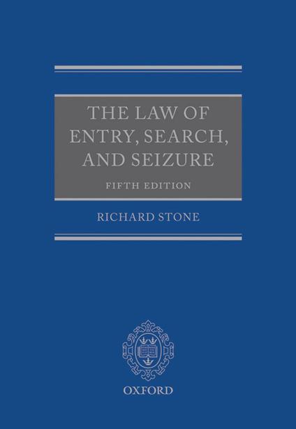 The Law of Entry, Search, and Seizure